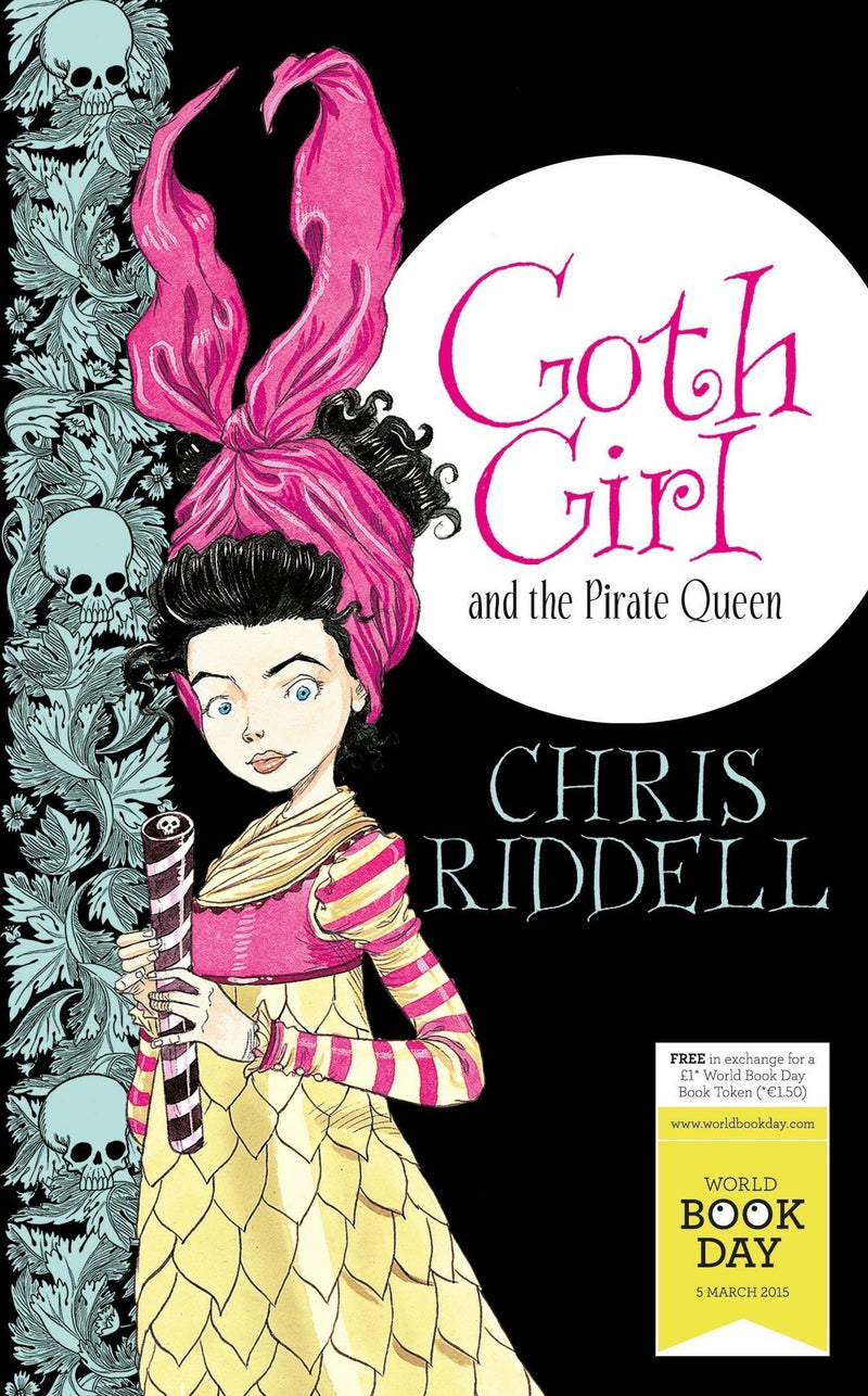 Goth Girl and the Pirate Queen - WBD 2015 - Paperback - Chris Riddell 7-9 Pan Macmillan