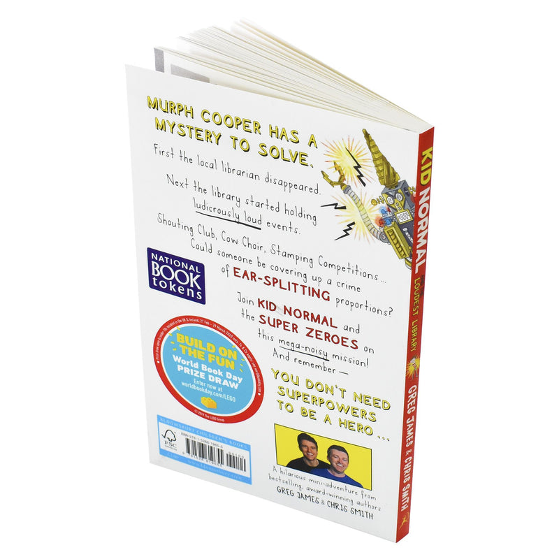 Kid Normal and the Loudest Library WBD 2020 - Ages-7-9 - Paperback By Greg James & Chris Smith 7-9 Bloomsbury