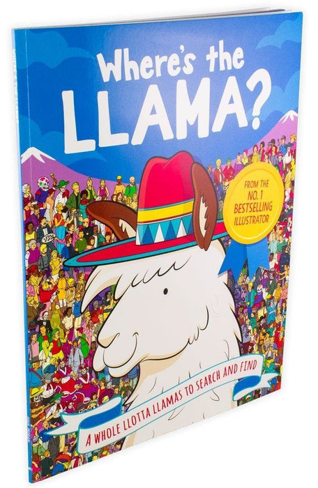 Where's the Llama? A Whole Llotta Llamas to Search and Find - Ages 7-9 - Paperback - Paul Moran 7-9 Michael O'Mara Books Limited