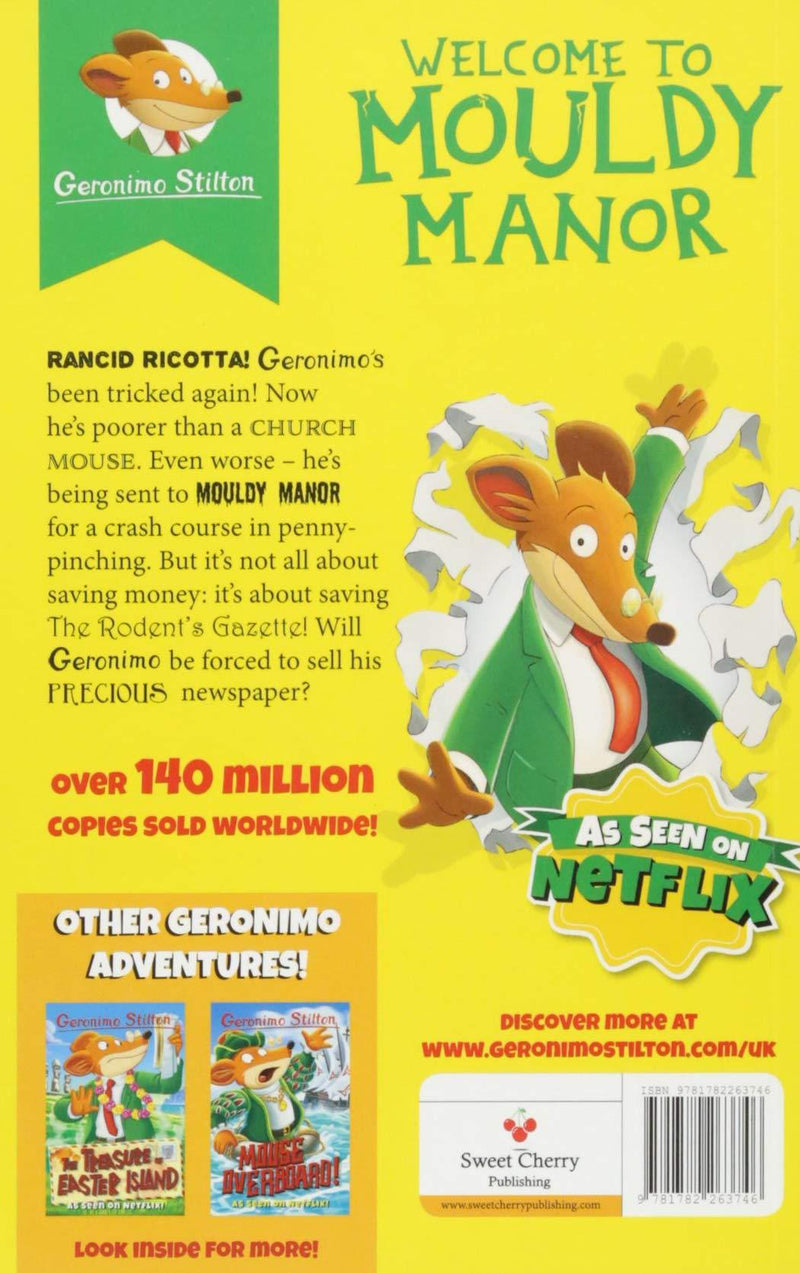 Welcome to Mouldy Manor - Paperback - Ages 7-9 by Geronimo Stilton 7-9 Sweet Cherry Publishing