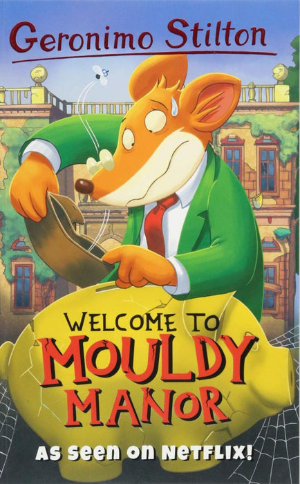 Welcome to Mouldy Manor - Paperback - Ages 7-9 by Geronimo Stilton 7-9 Sweet Cherry Publishing