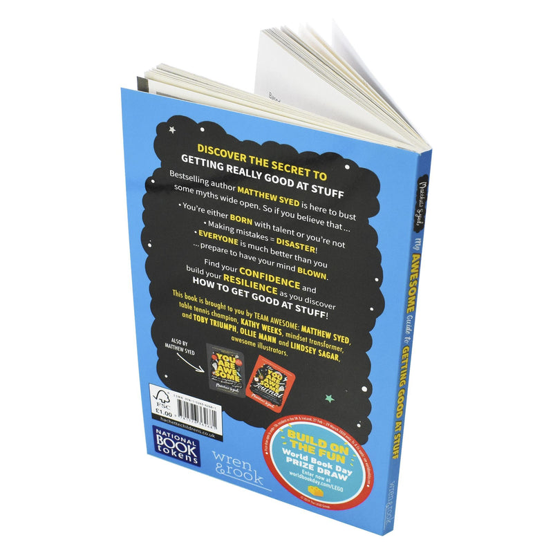 My Awesome Guide to Getting Good at Stuff WBD 2020 - Ages 9-14 - Paperback By Matthew Syed 9-14 Wren & Rook