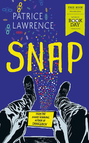 Snap WBD 2019 - Ages 9-14 - Paperback - Patrice Lawrence 9-14 Hodder & Stoughton