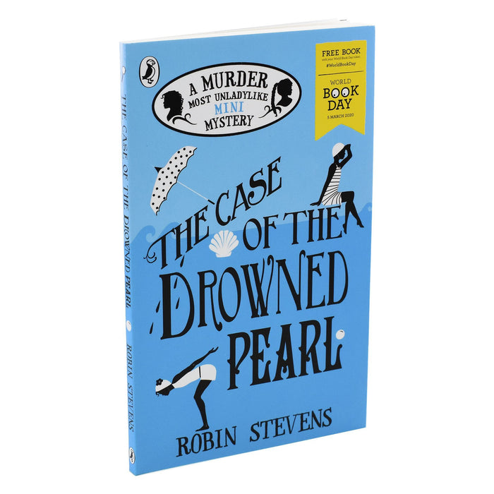 The Case of the Drowned Pearl WBD 2020 - Ages 9-14 - Paperback By Robin Stevens 9-14 Penguin