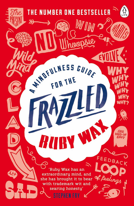 A Mindfulness Guide for the Frazzled by Ruby Wax - Paperback Non Fiction Penguin Life
