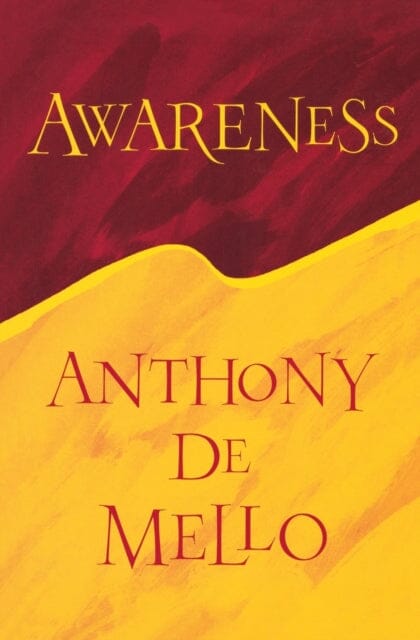 Awareness by Anthony DeMello Extended Range HarperCollins Publishers