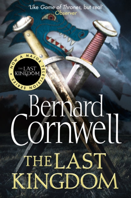 The Last Kingdom by Bernard Cornwell Extended Range HarperCollins Publishers