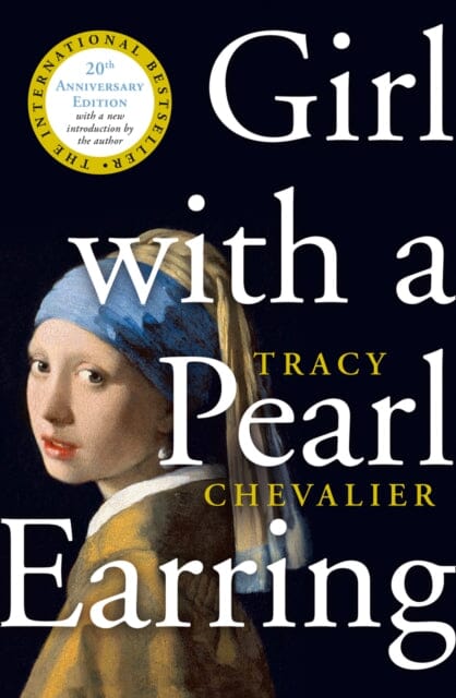 Girl With a Pearl Earring by Tracy Chevalier Extended Range HarperCollins Publishers