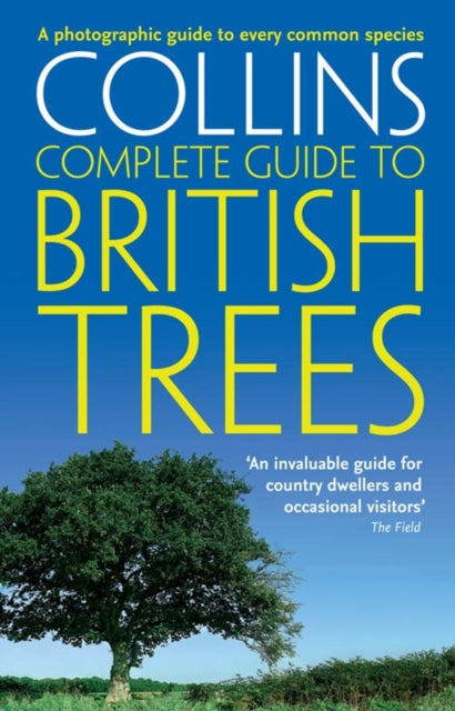 British Tree: A Photographic Guide by Paul Sterry Extended Range HarperCollins Publishers