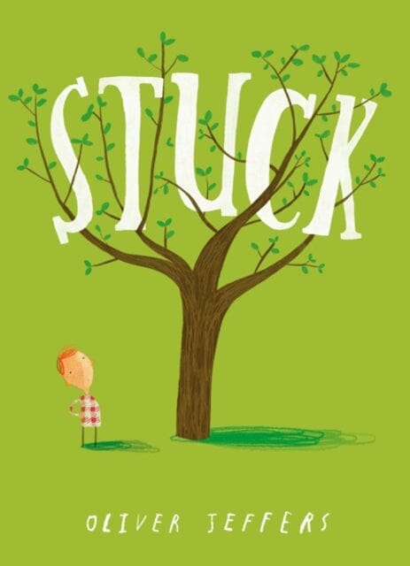 Stuck by Oliver Jeffers Extended Range HarperCollins Publishers