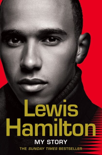 Lewis Hamilton: My Story by Lewis Hamilton Extended Range HarperCollins Publishers