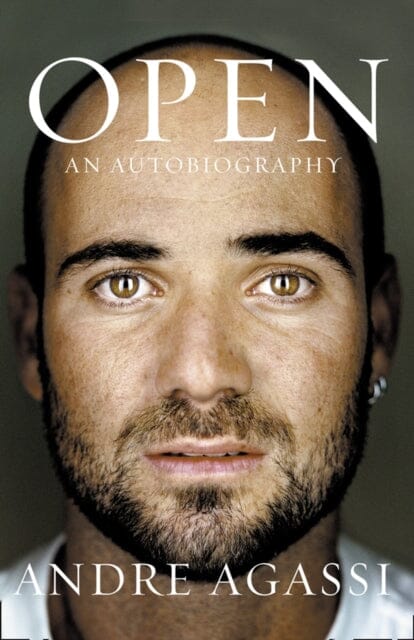 Open: An Autobiography by Andre Agassi Extended Range HarperCollins Publishers