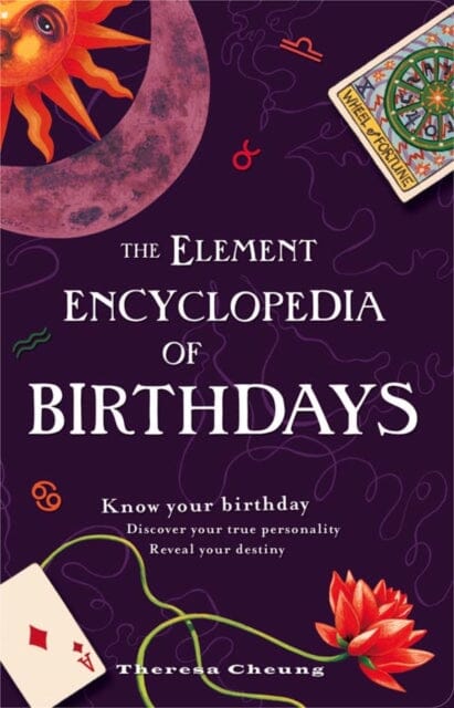 The Element Encyclopedia of Birthdays by Theresa Cheung Extended Range HarperCollins Publishers