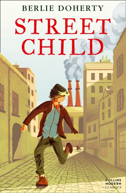 Street Child by Berlie Doherty Extended Range HarperCollins Publishers