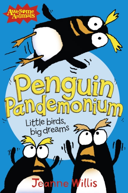 Penguin Pandemonium by Jeanne Willis Extended Range HarperCollins Publishers