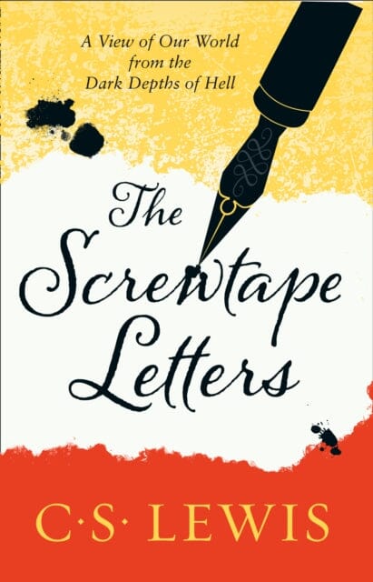 The Screwtape Letters: Letters from a Senior to a Junior Devil by C. S. Lewis Extended Range HarperCollins Publishers
