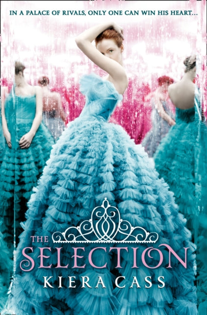 The Selection by Kiera Cass Extended Range HarperCollins Publishers