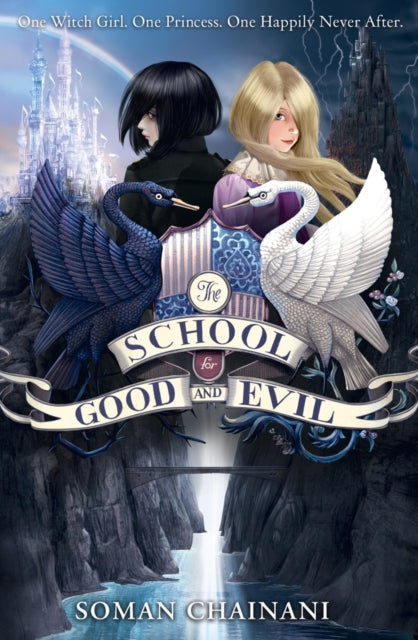 The School for Good and Evil by Soman Chainani Extended Range HarperCollins Publishers