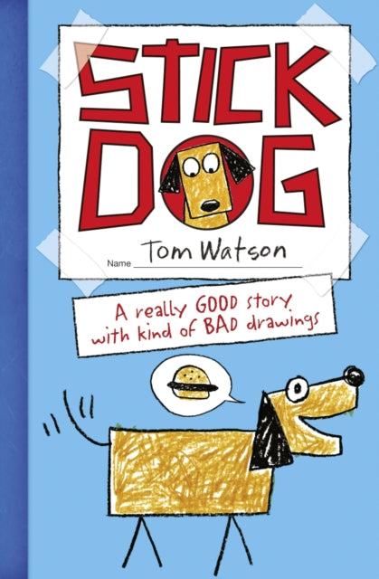 Stick Dog by Tom Watson Extended Range HarperCollins Publishers