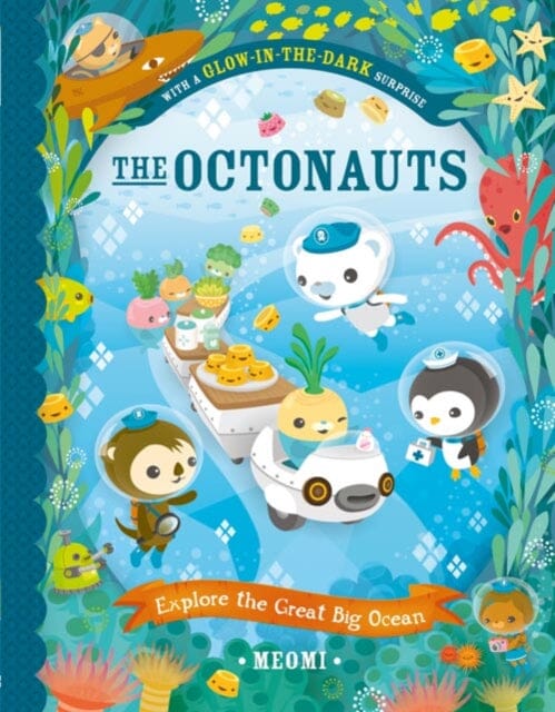 The Octonauts Explore The Great Big Ocean by Meomi Extended Range HarperCollins Publishers