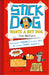 Stick Dog Wants a Hot Dog by Tom Watson Extended Range HarperCollins Publishers