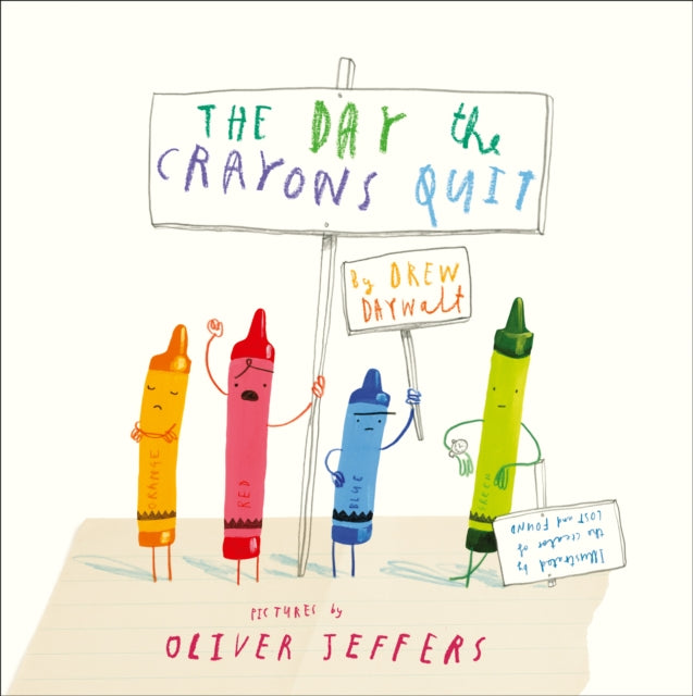 The Day The Crayons Quit by Drew Daywalt Extended Range HarperCollins Publishers