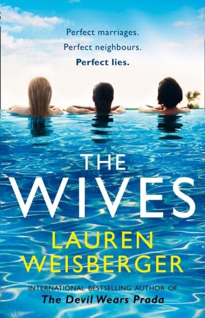 The Wives by Lauren Weisberger Extended Range HarperCollins Publishers