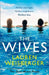 The Wives by Lauren Weisberger Extended Range HarperCollins Publishers