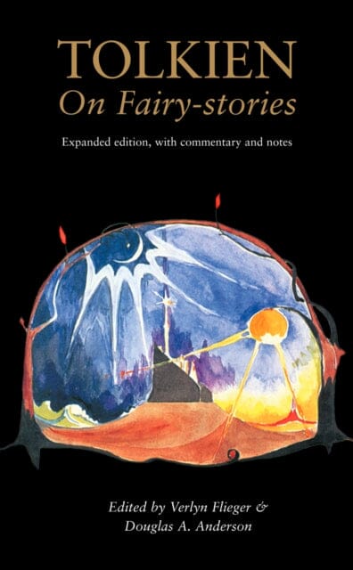 Tolkien On Fairy-Stories by Verlyn Flieger Extended Range HarperCollins Publishers