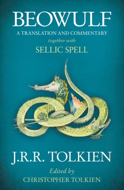 Beowulf : A Translation and Commentary, Together with Sellic Spell Extended Range HarperCollins Publishers