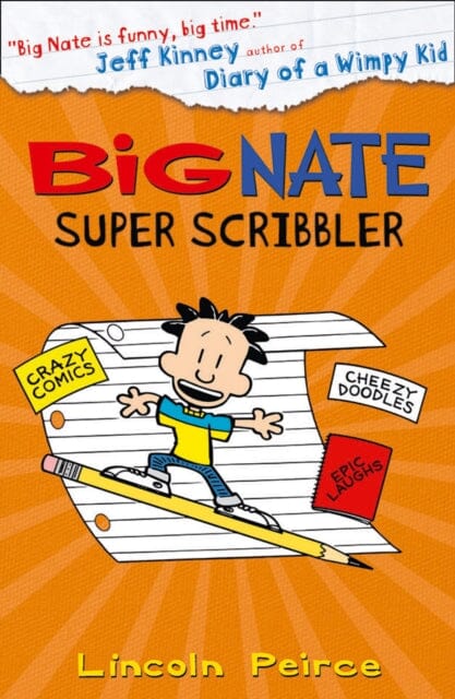 Big Nate Super Scribbler by Lincoln Peirce Extended Range HarperCollins Publishers Inc
