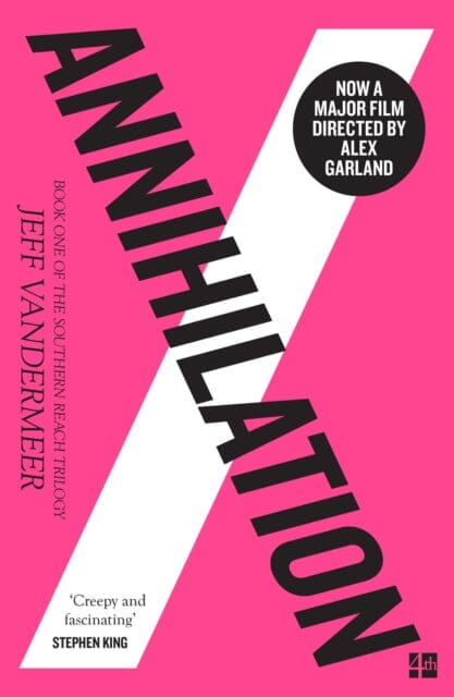 Annihilation by Jeff VanderMeer Extended Range HarperCollins Publishers