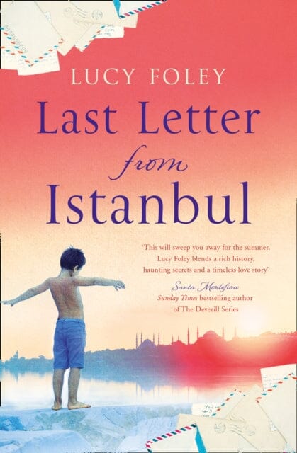 Last Letter from Istanbul by Lucy Foley Extended Range HarperCollins Publishers