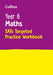 Year 6 Maths KS2 SATs Targeted Practice Workbook: For the 2022 Tests Extended Range HarperCollins Publishers