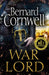 War Lord by Bernard Cornwell Extended Range HarperCollins Publishers