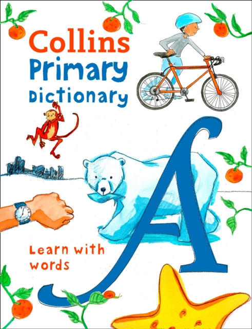 Primary Dictionary: Illustrated Dictionary for Ages 7+ by Collins Dictionaries Extended Range HarperCollins Publishers