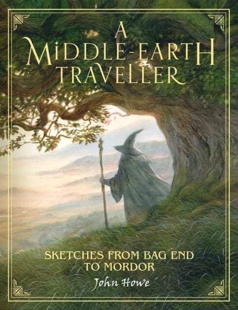 A Middle-earth Traveller : Sketches from Bag End to Mordor Extended Range HarperCollins Publishers