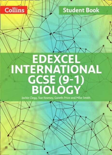 Edexcel International GCSE (9-1) Biology Student Book by Jackie Clegg Extended Range HarperCollins Publishers