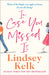 In Case You Missed It by Lindsey Kelk Extended Range HarperCollins Publishers