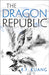 The Dragon Republic by R.F. Kuang Extended Range HarperCollins Publishers