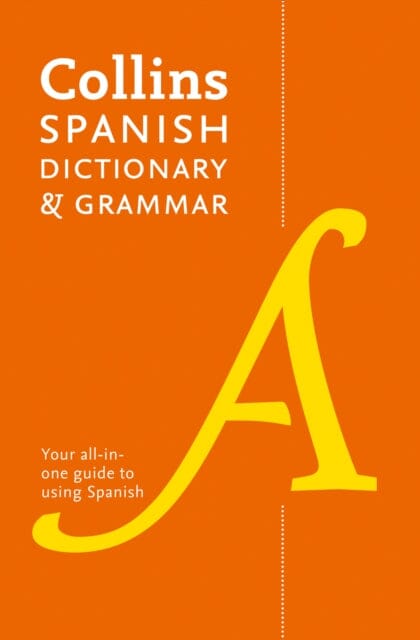 Spanish Dictionary and Grammar: Two Books in One by Collins Dictionaries Extended Range HarperCollins Publishers