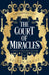 The Court of Miracles by Kester Grant Extended Range HarperCollins Publishers