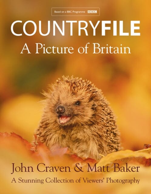 Countryfile - A Picture of Britain by John Craven Extended Range HarperCollins Publishers