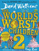 The World's Worst Children 2 by David Walliams Extended Range HarperCollins Publishers
