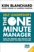 Self Leadership and the One Minute Manager: Gain the Mindset and Skillset for Getting What You Need to Succeed by Ken Blanchard Extended Range HarperCollins Publishers