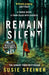 Remain Silent by Susie Steiner Extended Range HarperCollins Publishers