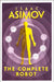 The Complete Robot by Isaac Asimov Extended Range HarperCollins Publishers