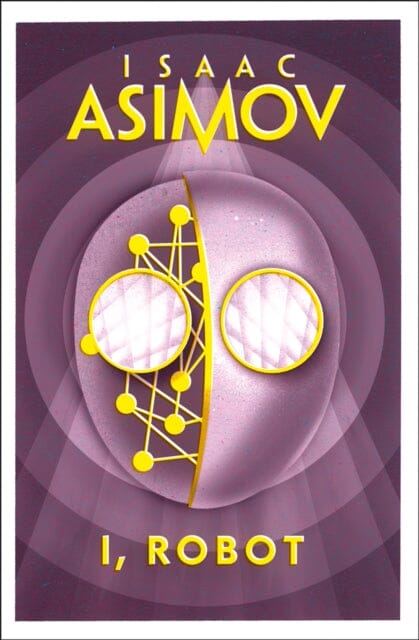 I, Robot by Isaac Asimov Extended Range HarperCollins Publishers