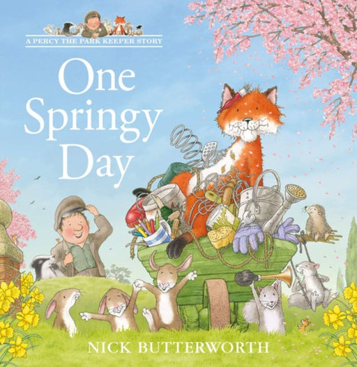 One Springy Day by Nick Butterworth Extended Range HarperCollins Publishers