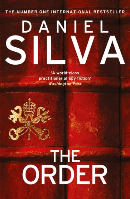 The Order by Daniel Silva Extended Range HarperCollins Publishers